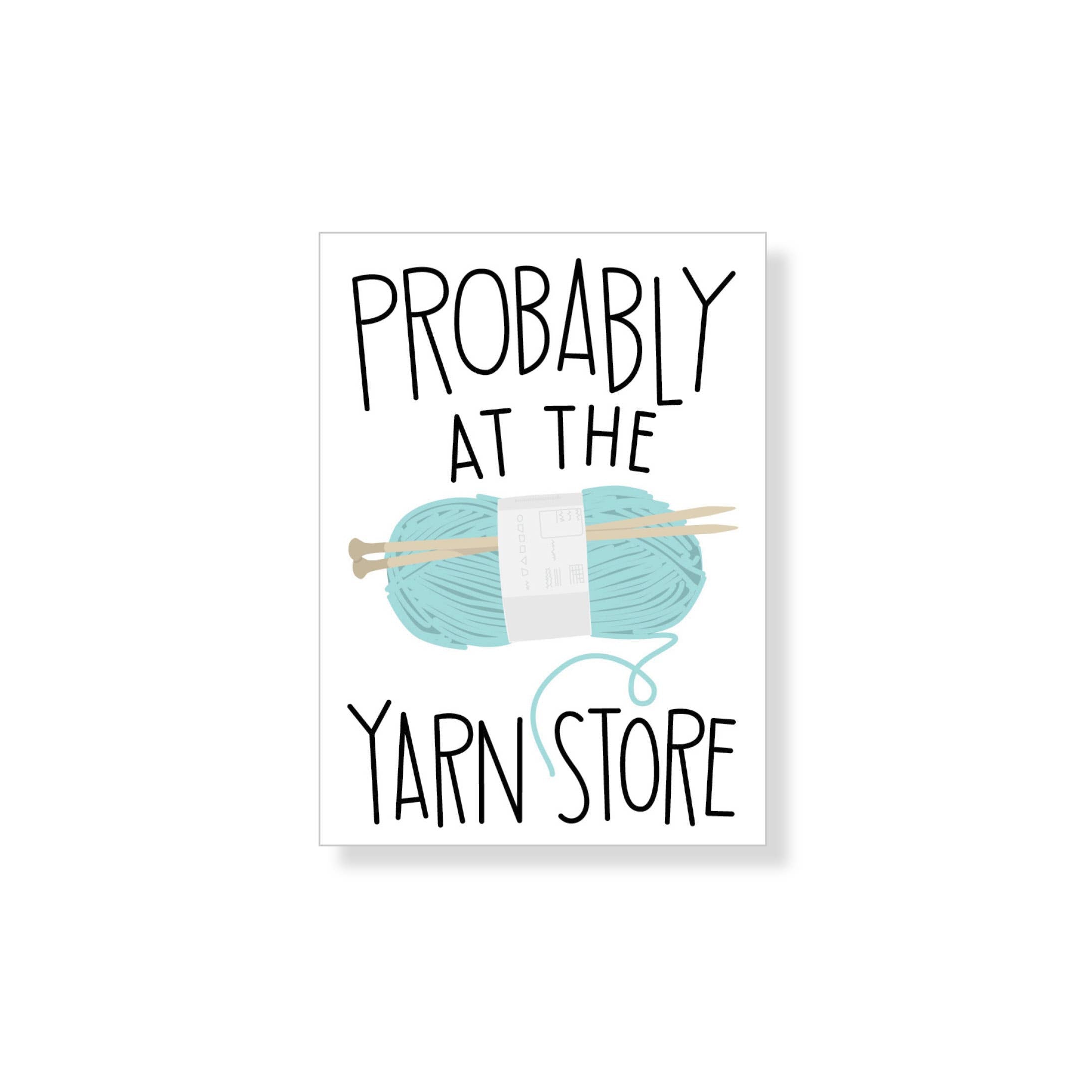 Magnet - Probably at the Yarn Store