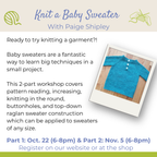 Class: Knit a Baby Sweater Part 1: October 22 (6-8pm) & Part 2: November 5 (6-8pm)