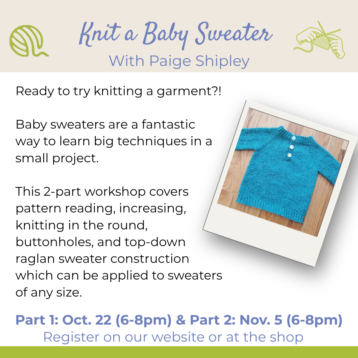 Class: Knit a Baby Sweater Part 1: October 22 (6-8pm) & Part 2: November 5 (6-8pm)