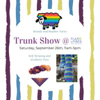 Special Event: Brenda and Heather Yarns Trunk Show - September 26th