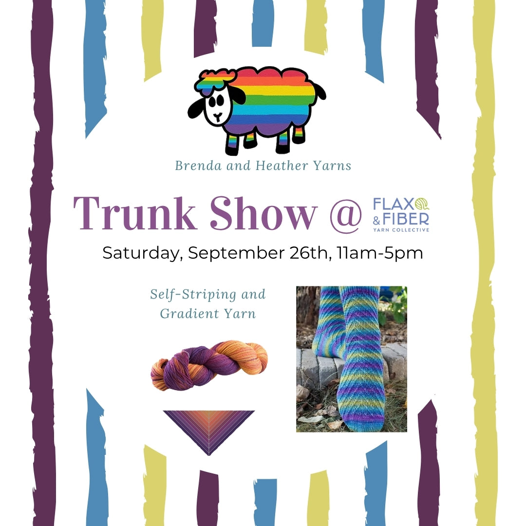 Special Event: Brenda and Heather Yarns Trunk Show - September 26th