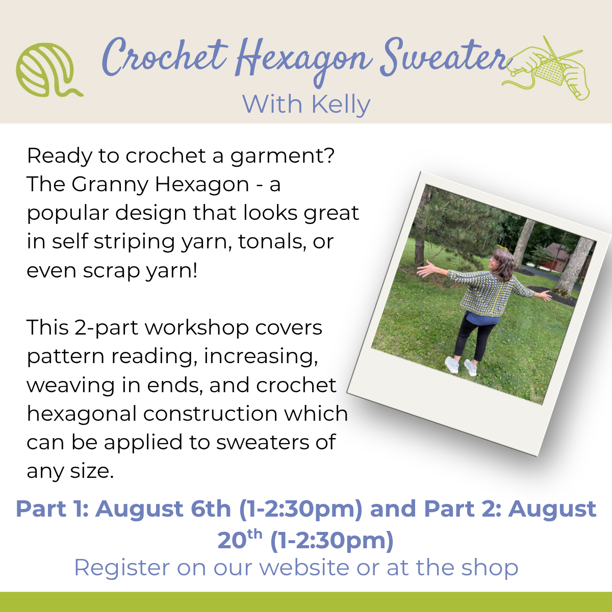 Class: Crochet A Granny Hexagon Sweater Part 1: August 6th (1-2:30pm) and Part 2: August 20th (1-2:30pm)