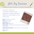 Class: Let's Try Tunisian Crochet, Saturday June 27th (10-11:30am)