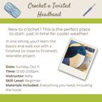 Class: Crochet a Twisted Headband