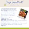 Class: Drop Spindle 101 with Olivia (Sunday, August 2nd, 12:30-2:00)
