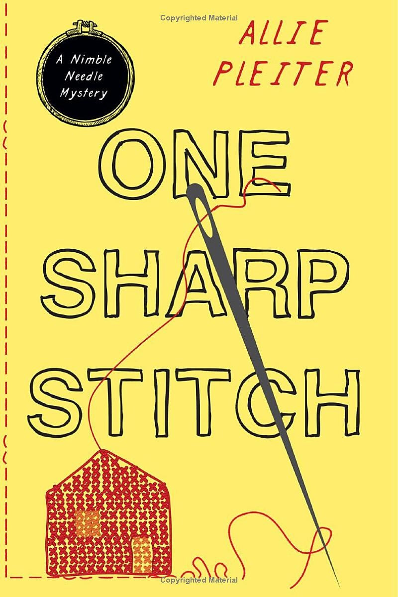 One Sharp Stitch: Book 1 in Nimble Needle Mysteries