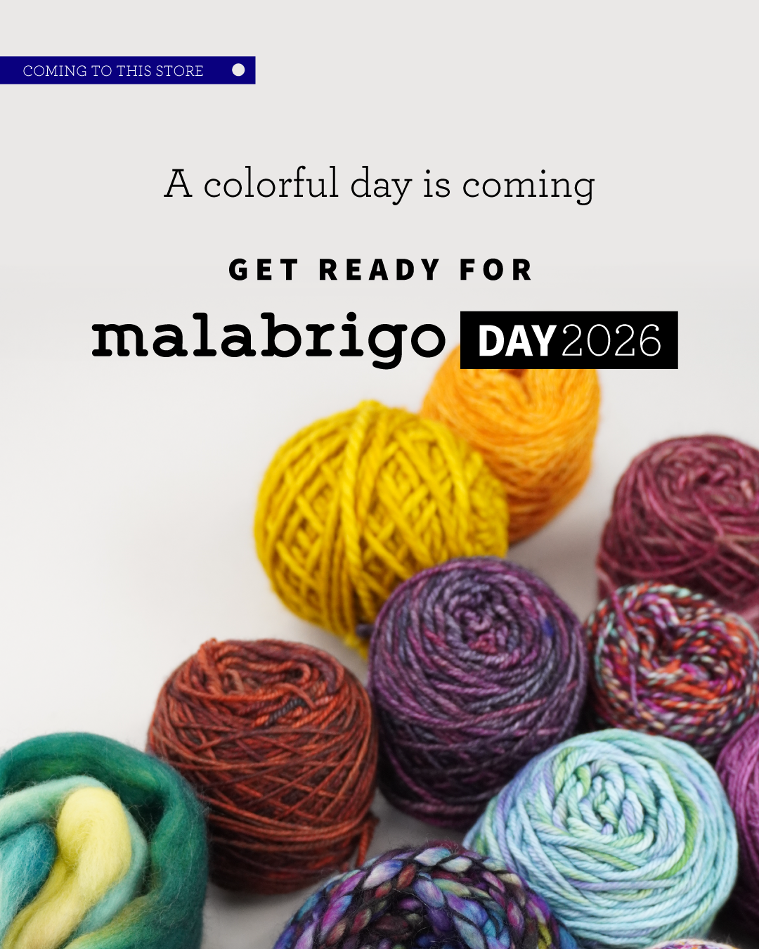 Malabrigo Day - Saturday, October 24; 10-5pm