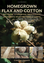 Book cover of 'Homegrown Flax and Cotton' with images of cotton and fiber processing.