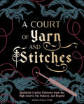 Pre-Order -  Court of Yarn and Stitches