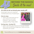 Class: Sock Machine Magic – From Tube to Finished Socks (Sunday, Nov 1; 12-2pm)