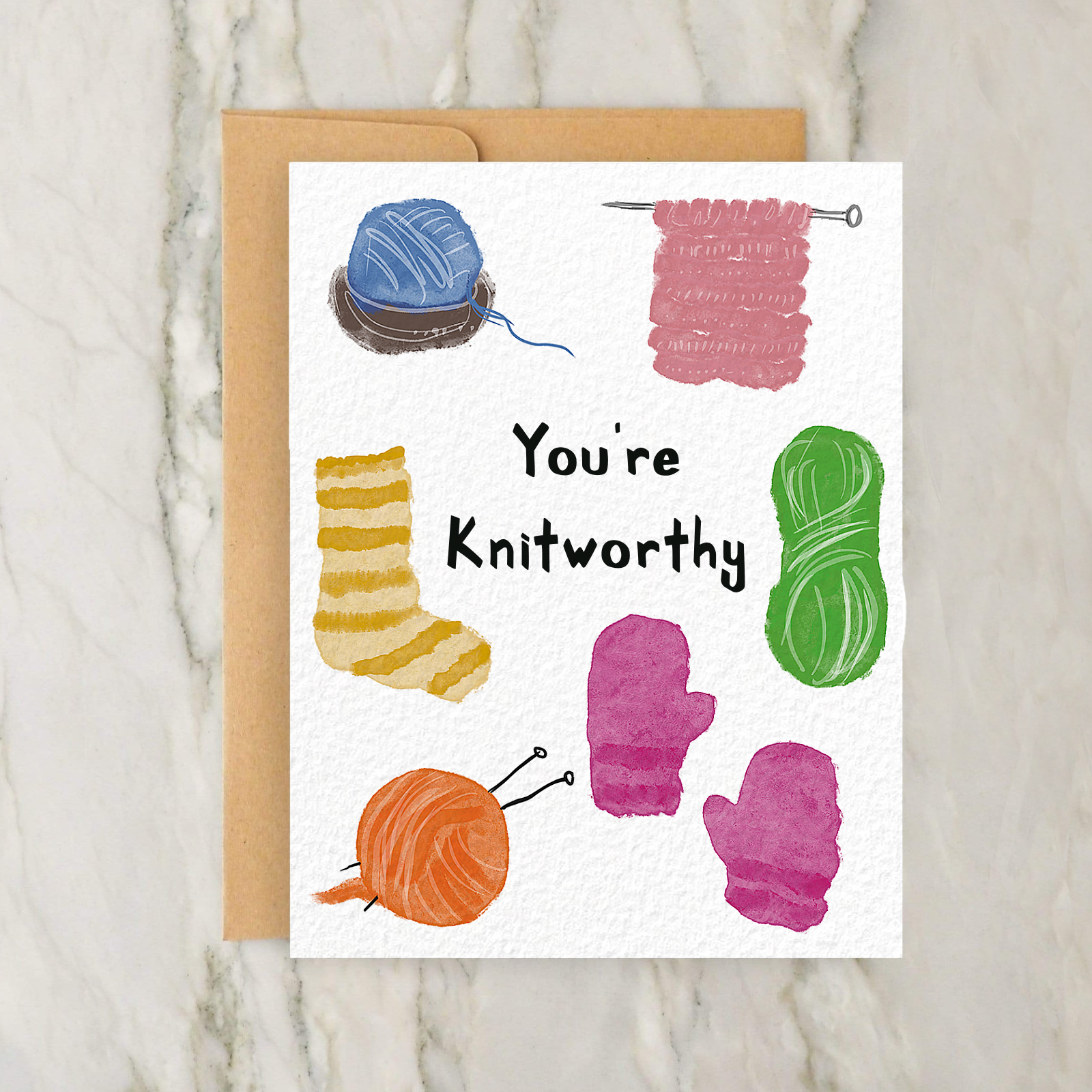 Greeting Card - "You're Knitworthy"