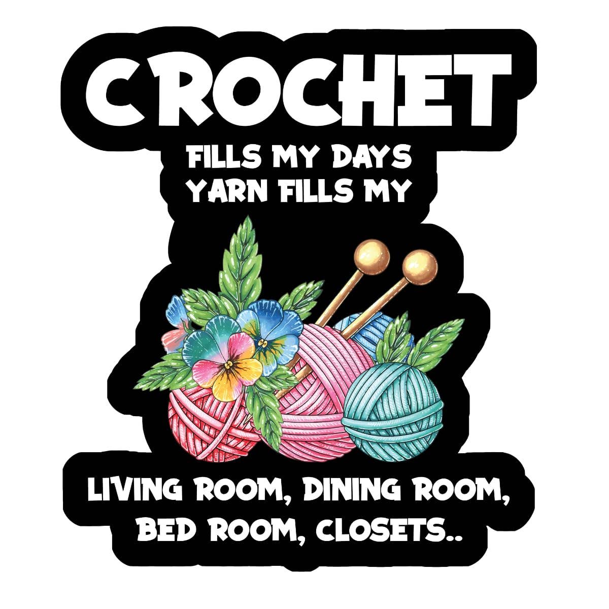 Sticker - Crochet Fills my Days